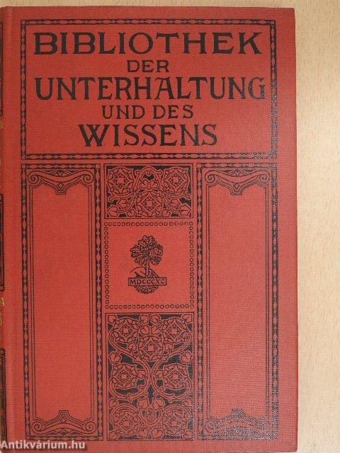 Bibliothek der Unterhaltung und des Wissens 1913/6. (gótbetűs)