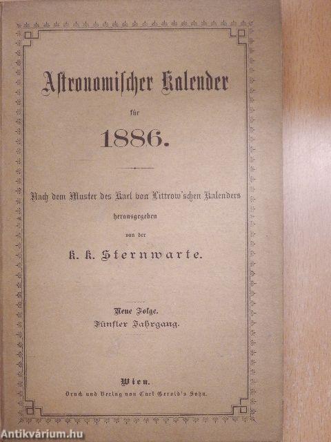 Astronomischer Kalender für 1886. (gótbetűs)