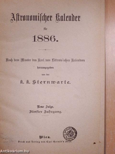 Astronomischer Kalender für 1886. (gótbetűs)