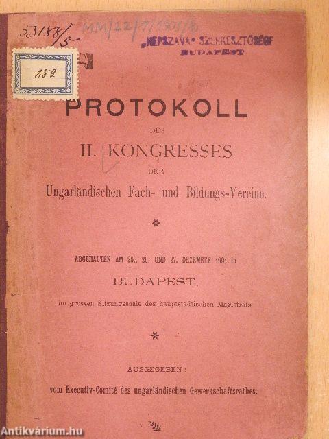 Protokoll des II. Kongresses der Ungarländischen Fach- und Bildungs-Vereine