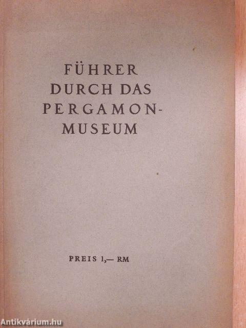 Führer durch das Pergamon Museum
