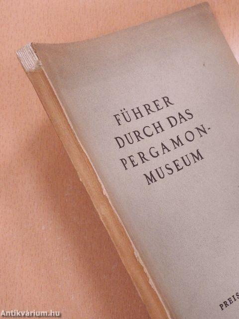 Führer durch das Pergamon Museum