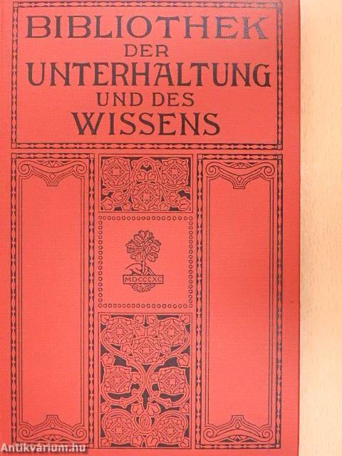 Bibliothek der Unterhaltung und des Wissens 1913/2. (gótbetűs)