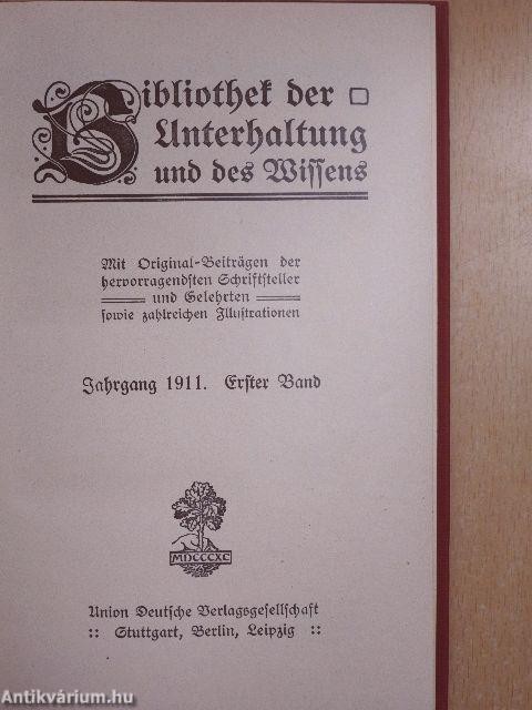 Bibliothek der Unterhaltung und des Wissens 1911/1. (gótbetűs)