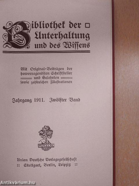 Bibliothek der Unterhaltung und des Wissens 1911/12. (gótbetűs)