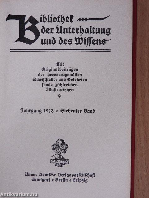 Bibliothek der Unterhaltung und des Wissens 1913/7. (gótbetűs)