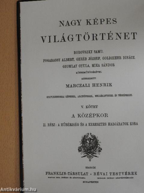 Nagy képes világtörténet V.