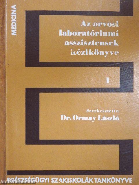 Az orvosi laboratóriumi asszisztensek kézikönyve 1-2.