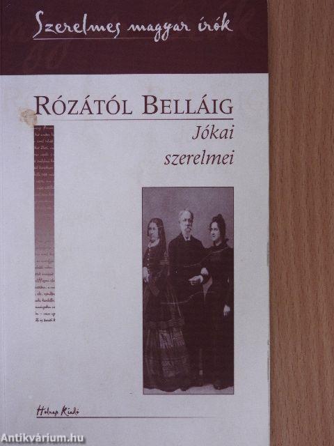 Rózától Belláig