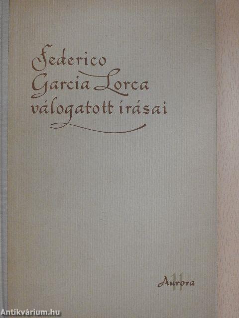 Federico García Lorca válogatott írásai