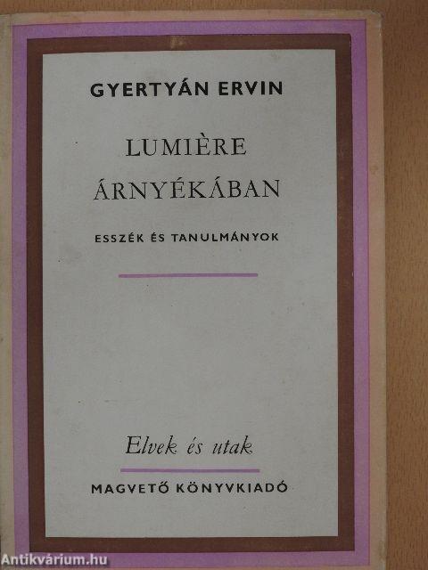 Lumiére árnyékában