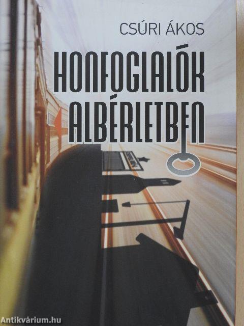 Honfoglalók albérletben