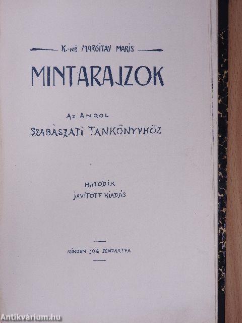 Szabászati tankönyv a mértékvevésről, a francia mintarajzolás és szabásról/Szabászati tankönyv az angol mintarajzolás és szabásról