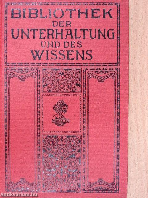 Bibliothek der Unterhaltung und des Wissens 1913/11. (gótbetűs)