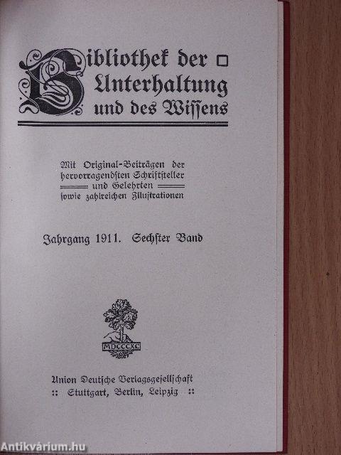 Bibliothek der Unterhaltung und des Wissens 1911/6. (gótbetűs)