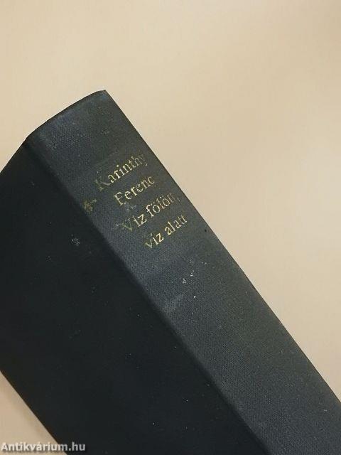 Víz fölött, víz alatt