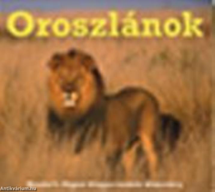 OROSZLÁNOK