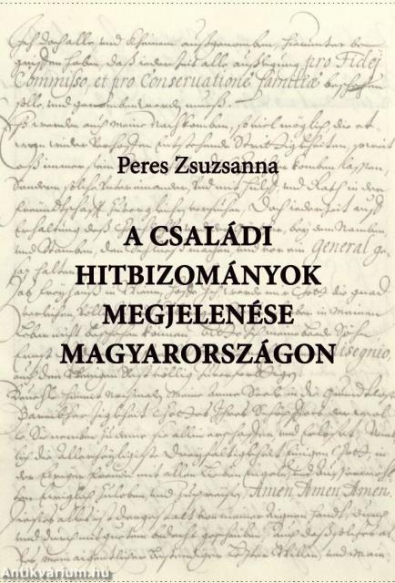 A családi hitbizományok megjelenése Magyarországon