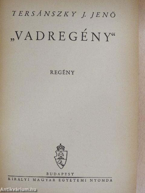 "Vadregény"