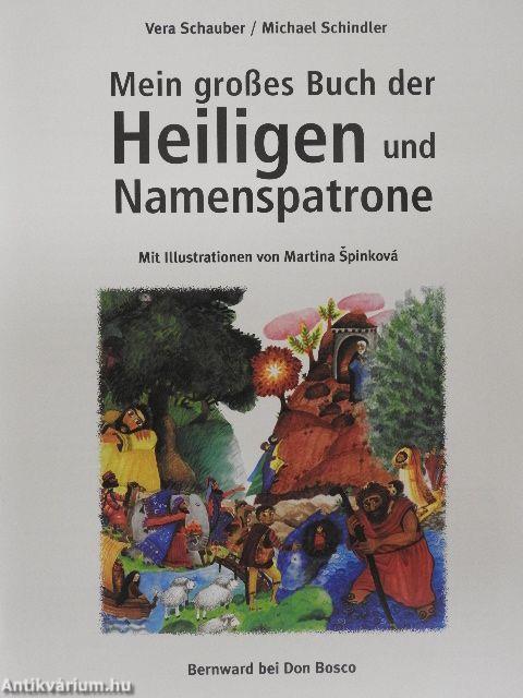 Mein großes Buch der Heiligen und Namenspatrone