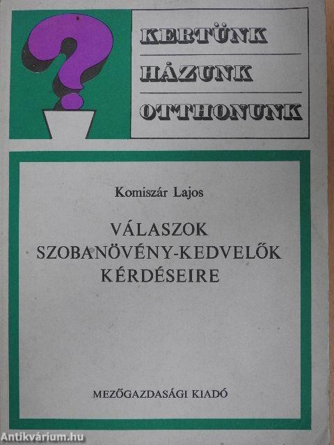 Válaszok szobanövény-kedvelők kérdéseire
