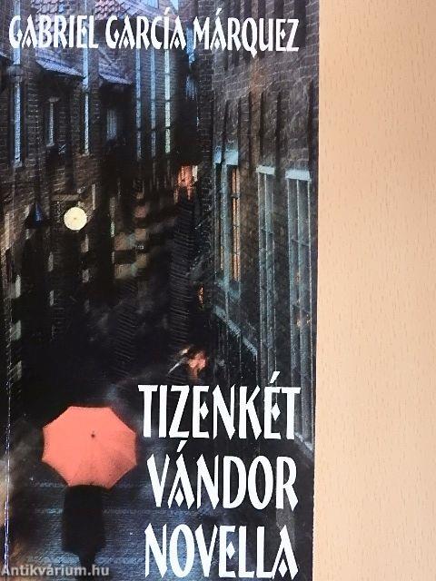 Tizenkét vándor novella