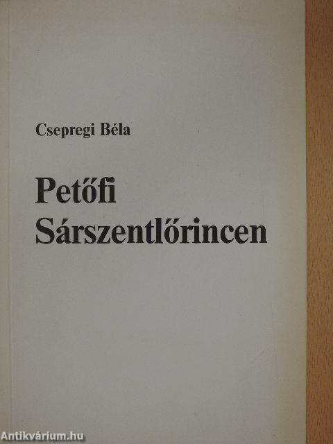 Petőfi Sárszentlőrincen