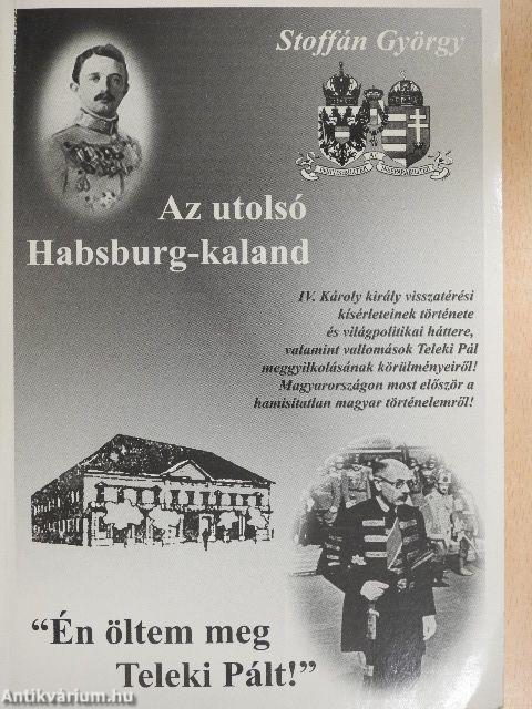 Az utolsó Habsburg-kaland