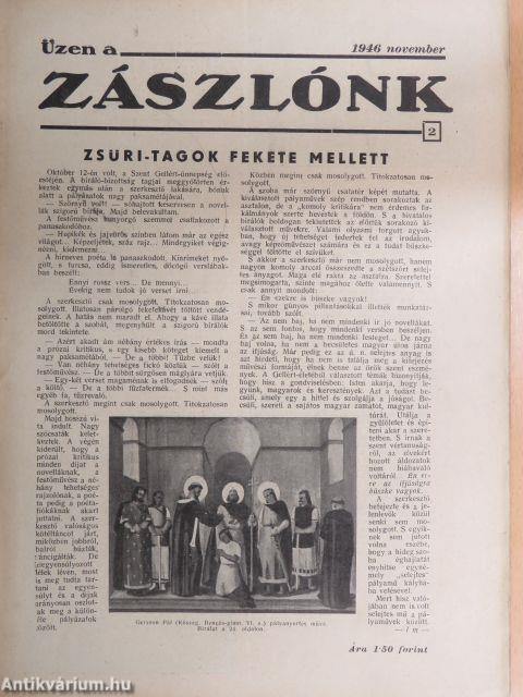 Üzen a zászlónk 1946. november