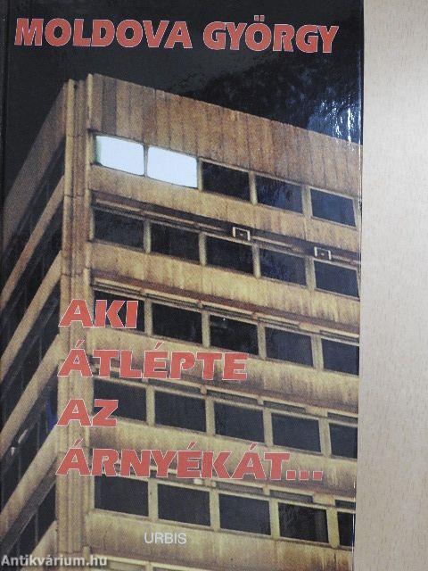 Aki átlépte az árnyékát...