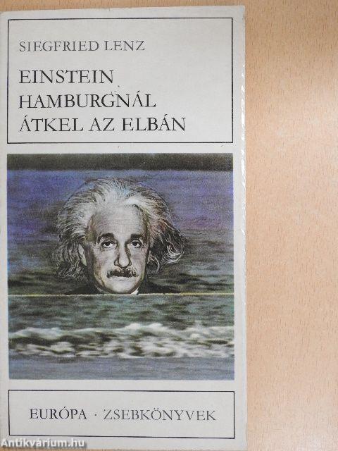 Einstein Hamburgnál átkel az Elbán