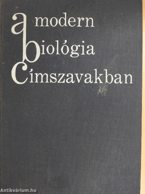 A modern biológia címszavakban