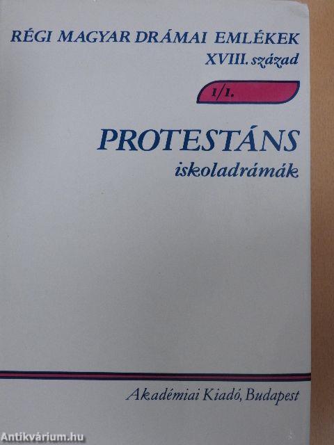 Protestáns iskoladrámák 1-2.