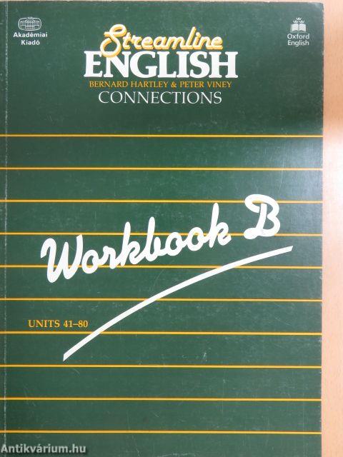 Streamline English Connections - Workbook B