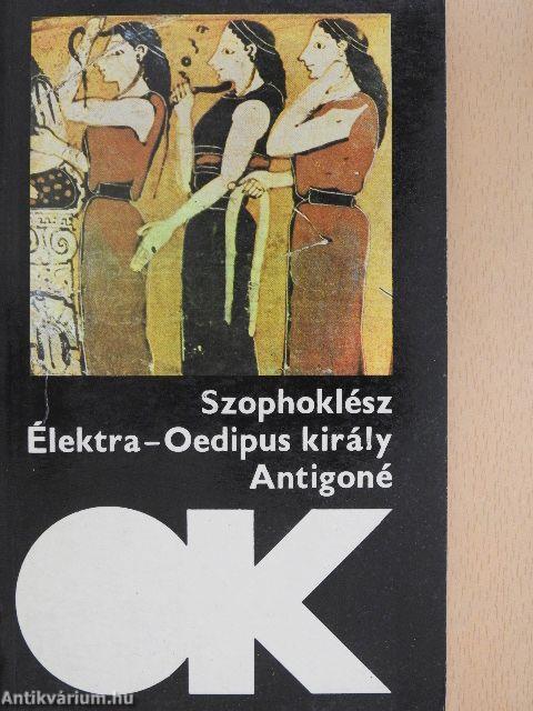 Élektra/Oedipus király/Antigoné