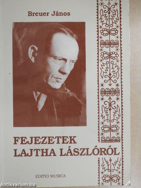 Fejezetek Lajtha Lászlóról