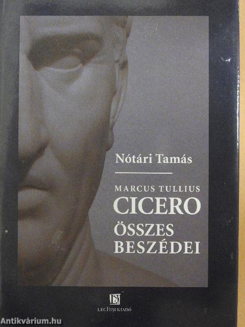 Marcus Tullius Cicero összes beszédei