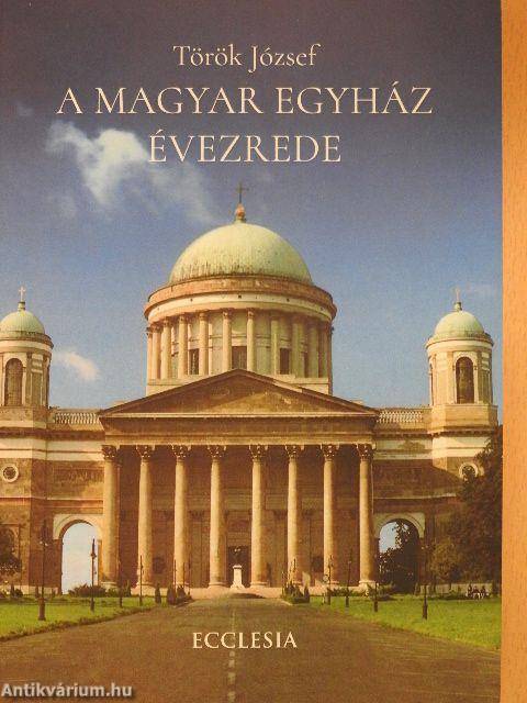 A magyar egyház évezrede