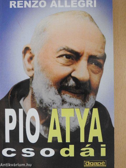 Pio atya csodái