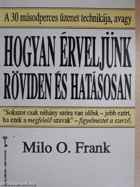 Hogyan érveljünk röviden és hatásosan