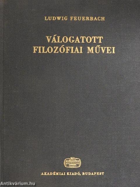 Ludwig Feuerbach válogatott filozófiai művei