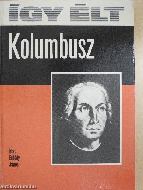 Így élt Kolumbusz