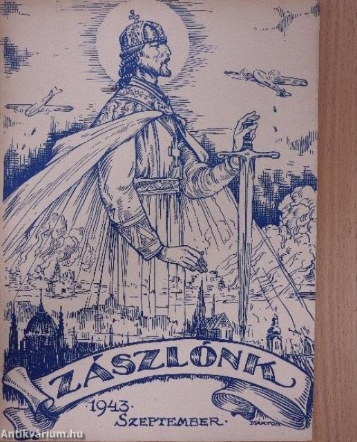 Zászlónk 1943. szeptember-1944. augusztus