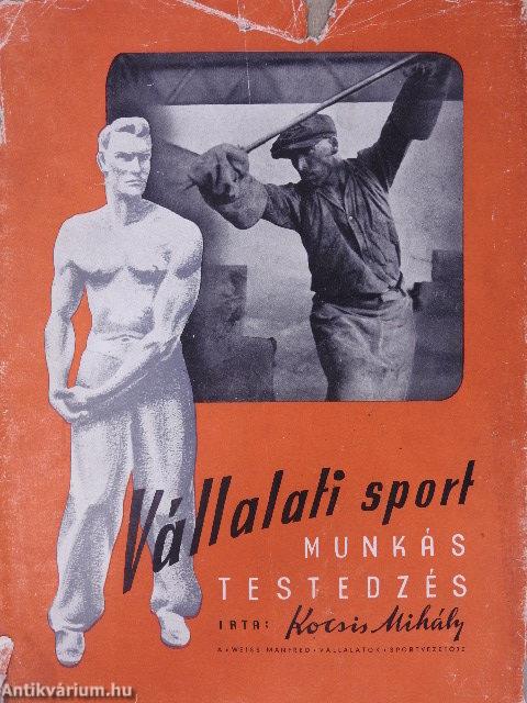 Vállalati sport - Munkástestedzés