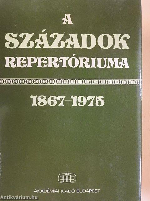 A Századok repertóriuma 1867-1975