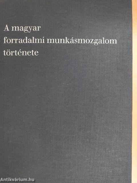 A magyar forradalmi munkásmozgalom története