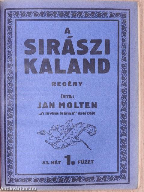 A fehér boszorkány/Az arany ördöge/A sirászi kaland