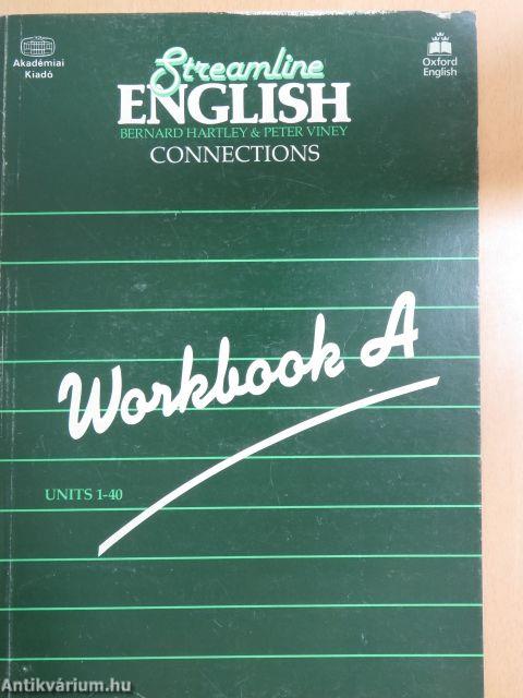 Streamline English Connections - Workbook A