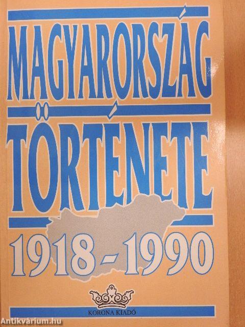 Magyarország története 1918-1990