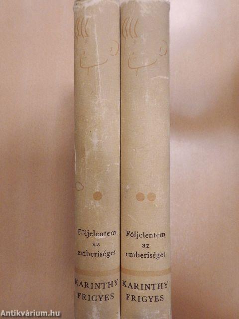 Följelentem az emberiséget I-II.